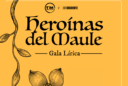 El Teatro Regional del Maule y Lírica Disidente presentan la creación ciudadana «Heroínas del Maule»