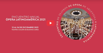 Encuentro anual Ópera Latinoamérica 2021